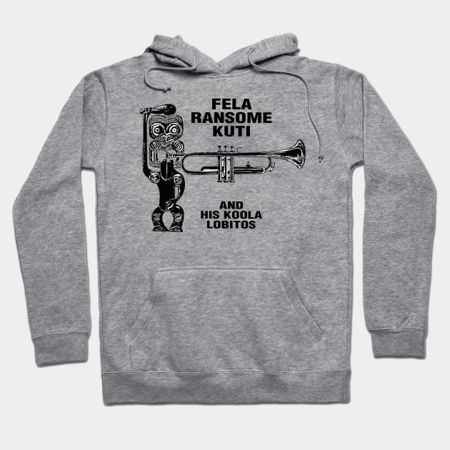 BLACK DECAL OF FELA RANSOME KUTI- AND HIS KOOLA LOBITOS Hoodie by The Jung Ones